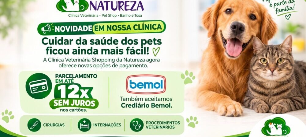 Shopping da Natureza passa a aceitar Crediário Bemol e facilita cuidados com pets em Manaus
